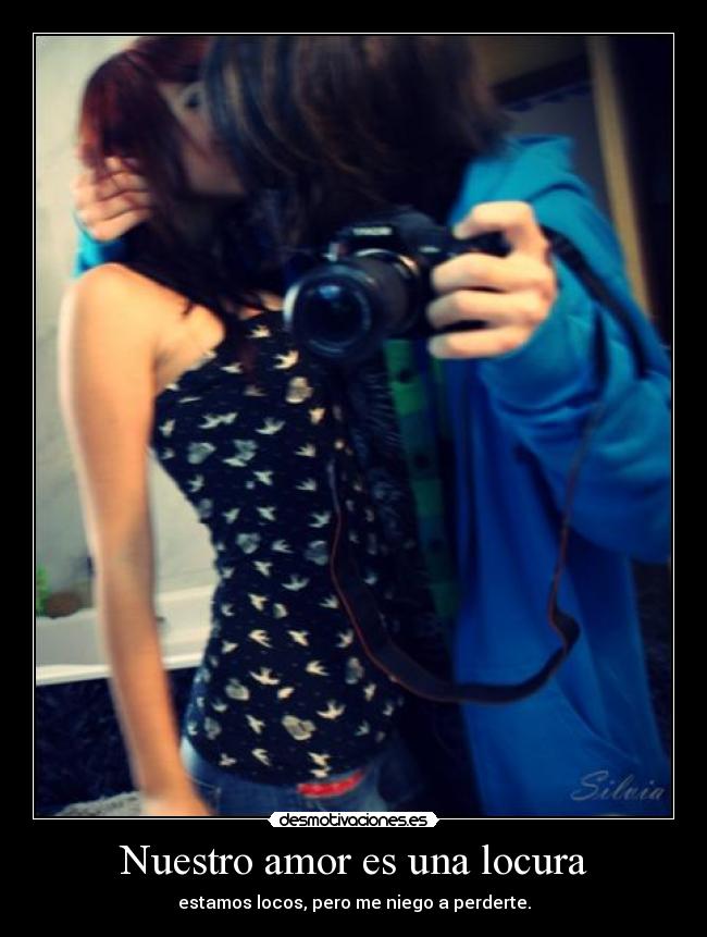 Nuestro amor es una locura - 