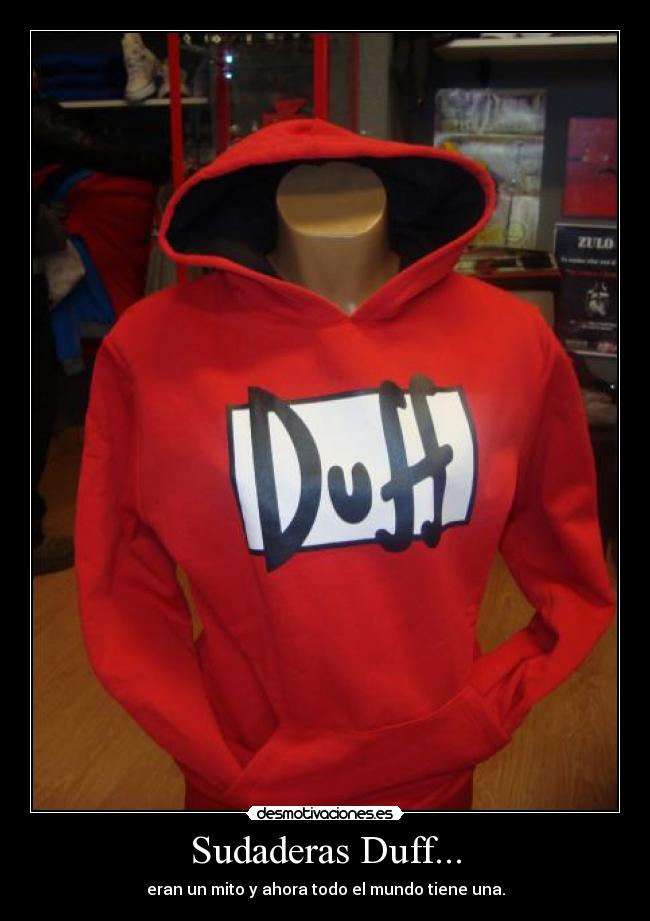 carteles sudaderas duff desmotivaciones