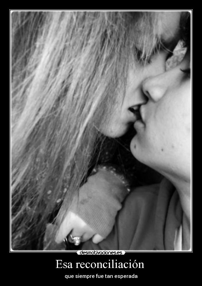 Esa reconciliación -