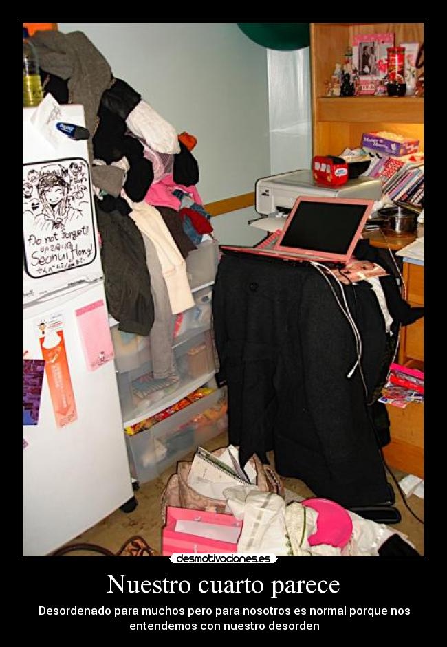 Nuestro cuarto parece -