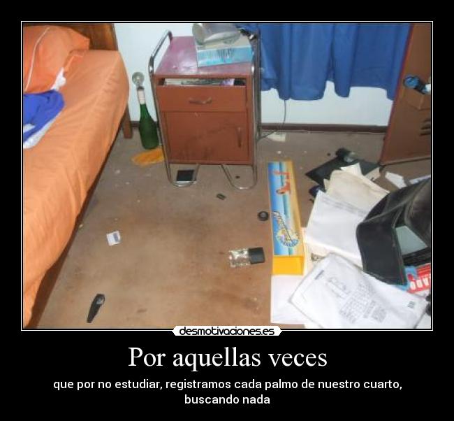 Por aquellas veces -