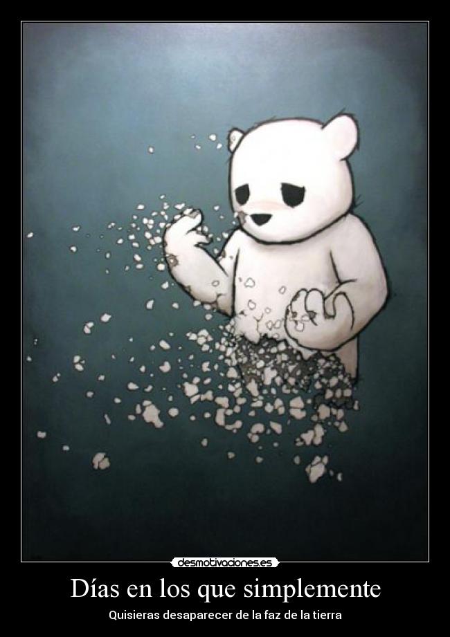 Días en los que simplemente -