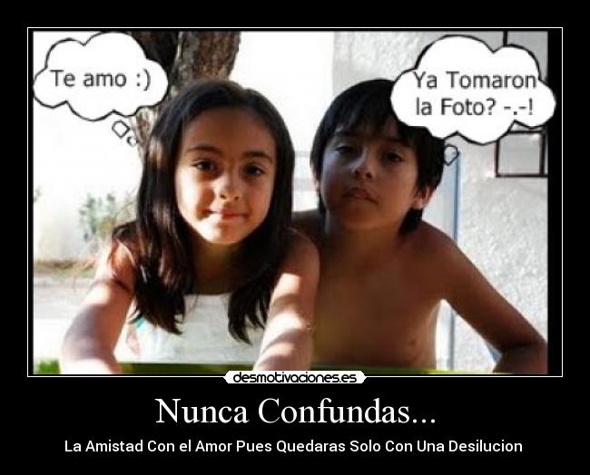Nunca Confundas... - 