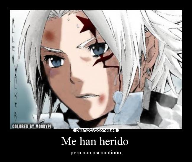 Me han herido -