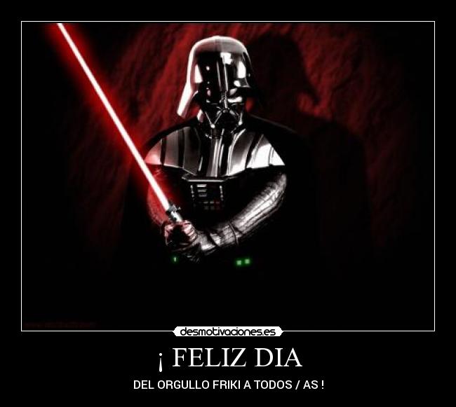 ¡ FELIZ DIA - 