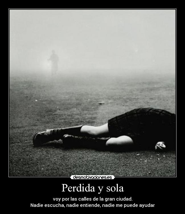 Perdida y sola -