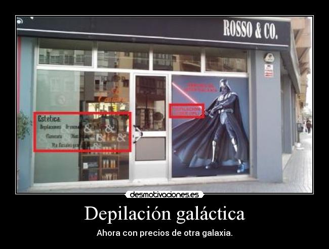 Depilación galáctica -