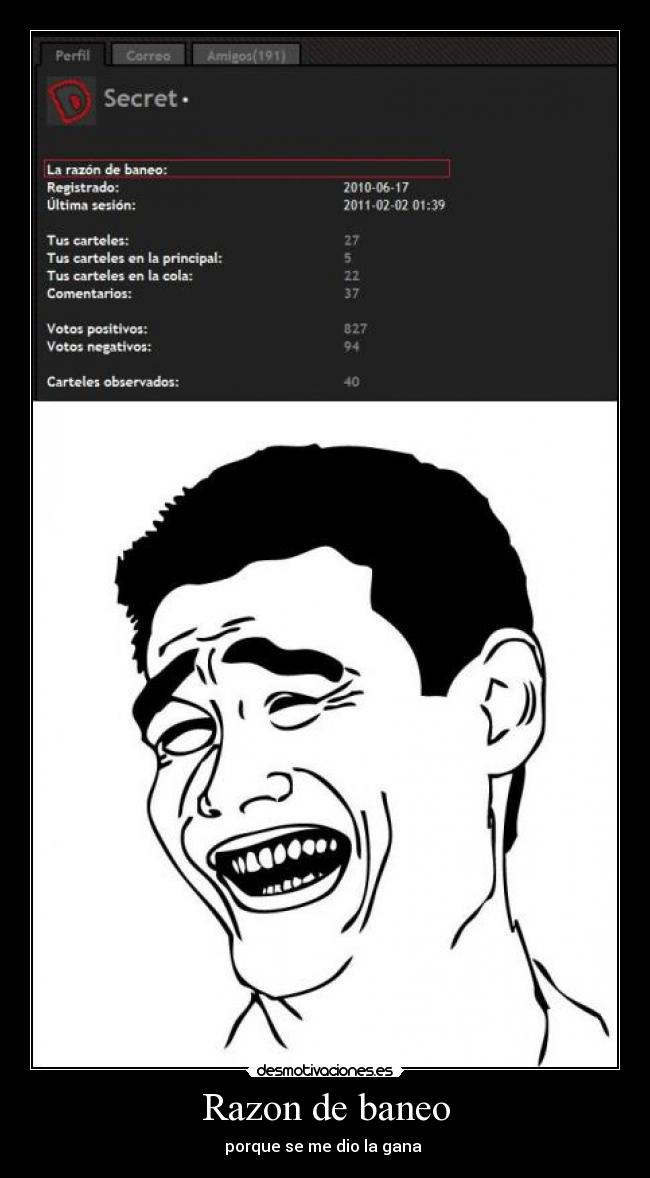 Razon de baneo - porque se me dio la gana