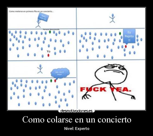Como colarse en un concierto - Nivel: Experto