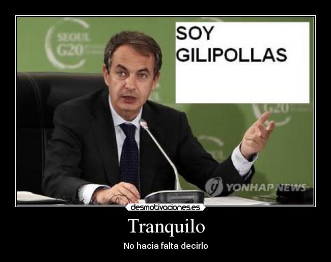 carteles zapatero desmotivaciones
