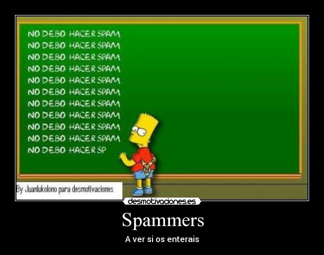 Spammers - A ver si os enterais
