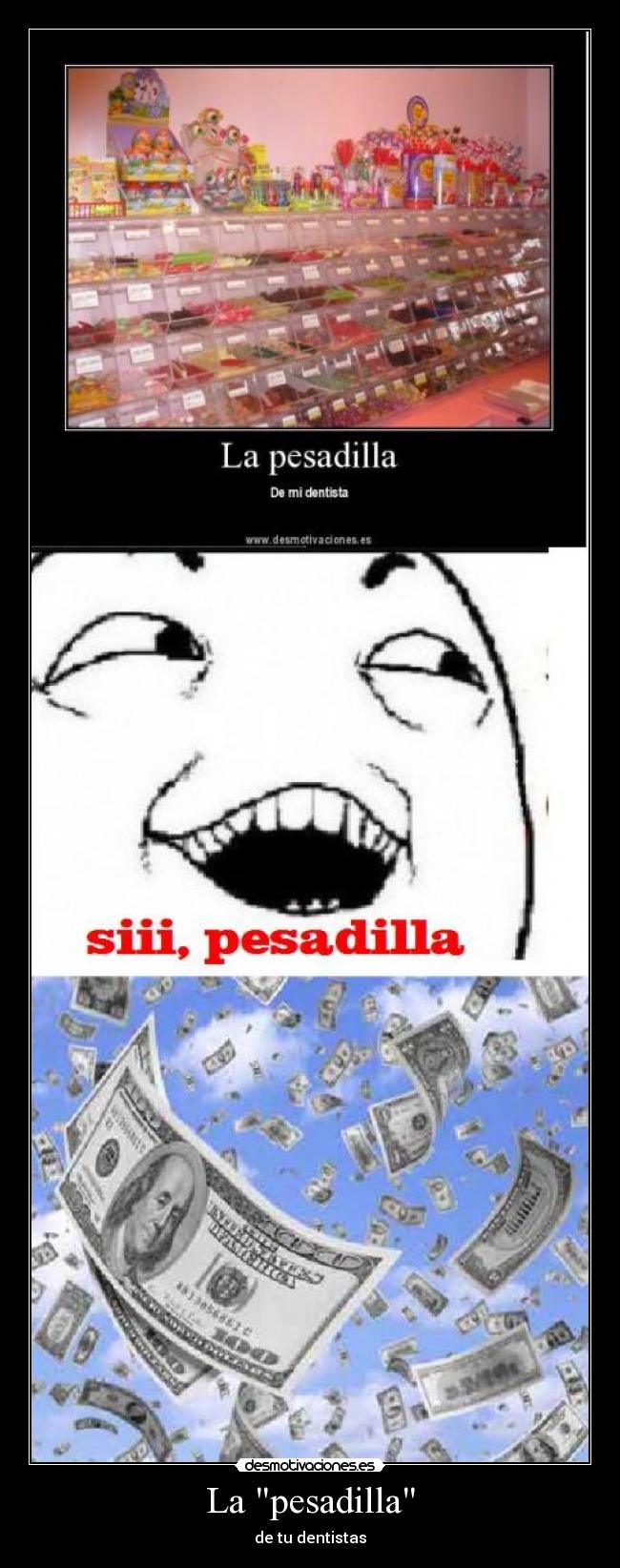 La pesadilla - de tu dentistas