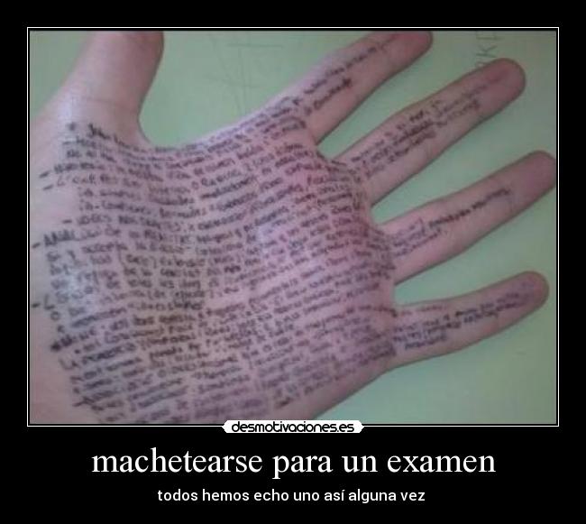 machetearse para un examen -