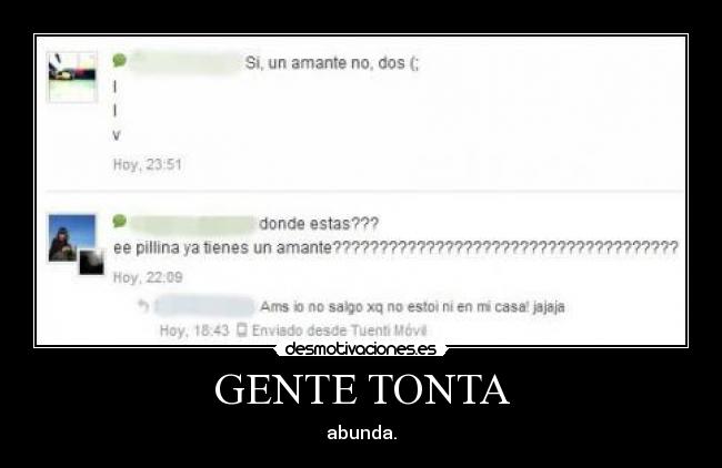 GENTE TONTA -