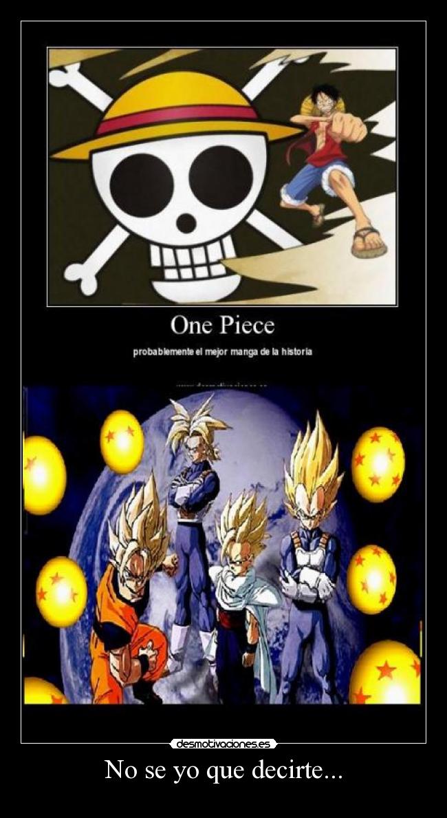 No se yo que decirte... - 