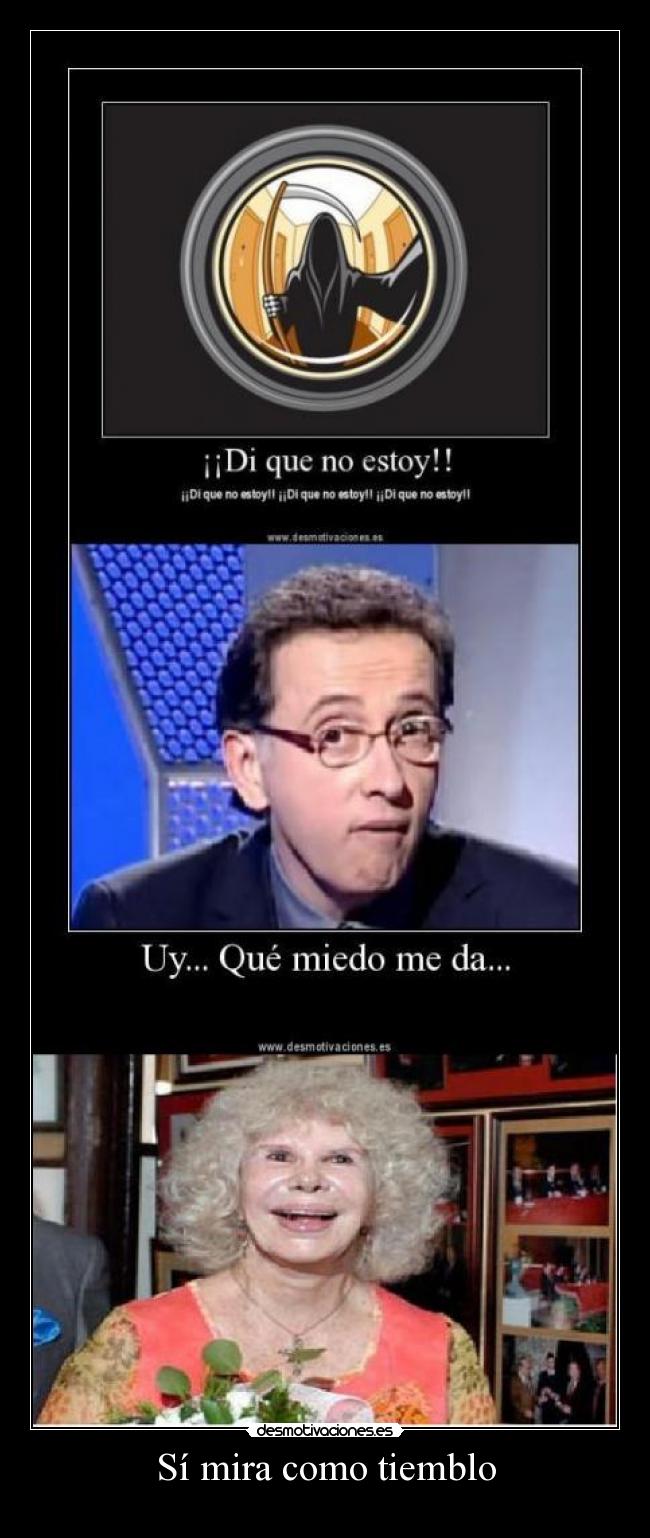 Sí mira como tiemblo - 