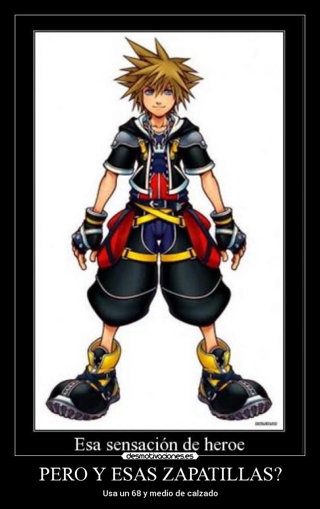 PERO Y ESAS ZAPATILLAS? -