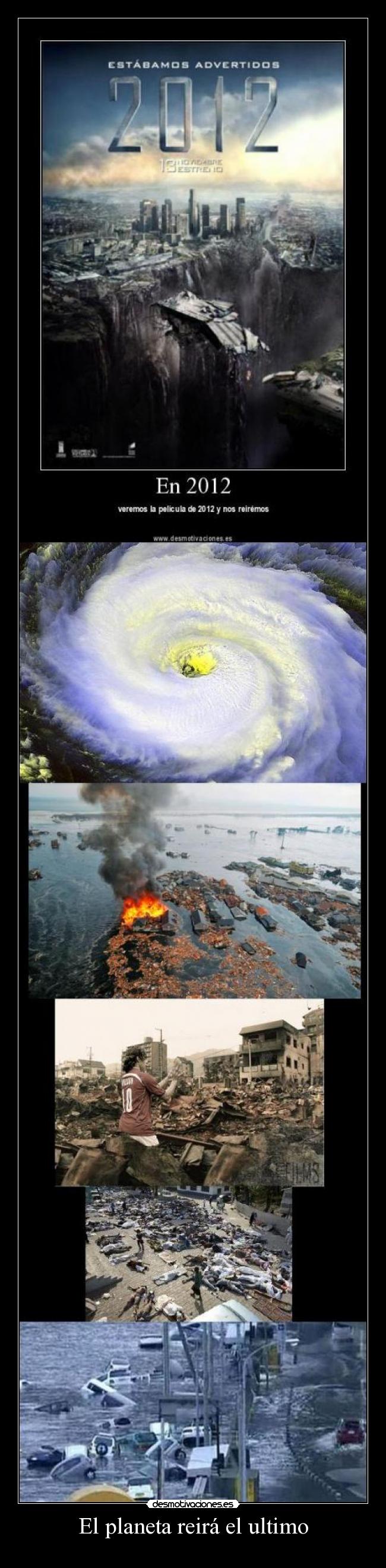 El planeta reirá el ultimo -