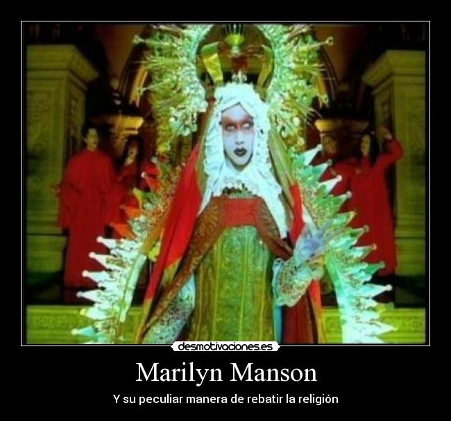 Marilyn Manson - Y su peculiar manera de rebatir la religión