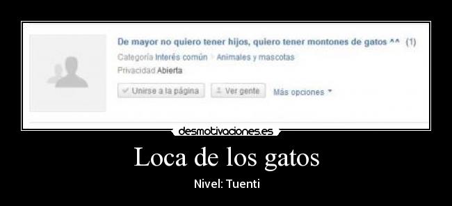 Loca de los gatos - Nivel: Tuenti