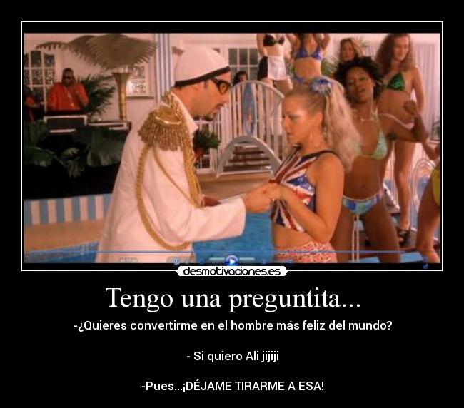 carteles ali hombre feliz dejame tirarme follar desmotivaciones