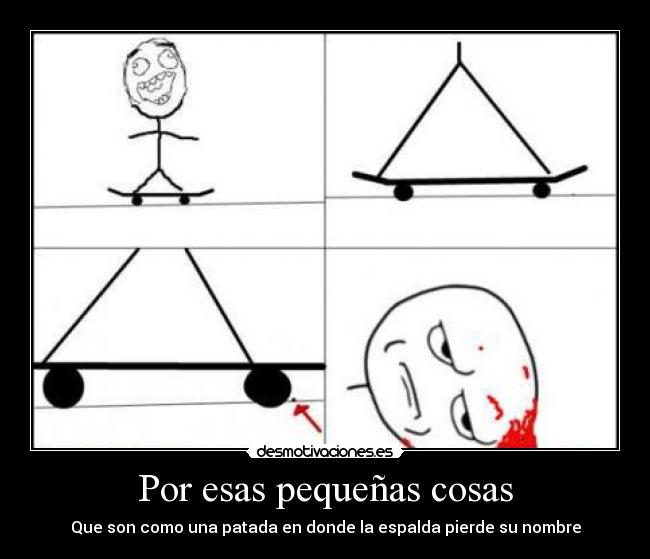 Por esas pequeñas cosas -