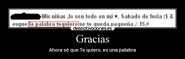 Gracias - Ahora sé que Te quiero, es una palabra