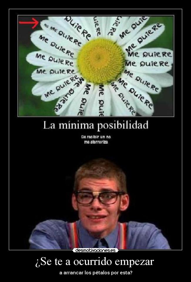 ¿Se te a ocurrido empezar -