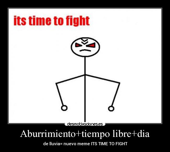 Aburrimiento+tiempo libre+dia -