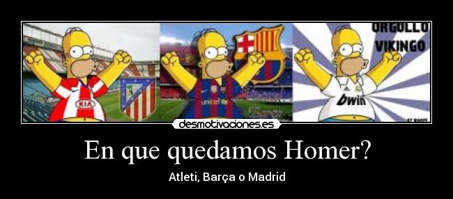 En que quedamos Homer? - 
