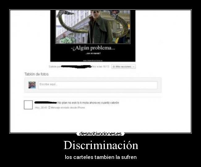 Discriminación - los carteles tambien la sufren