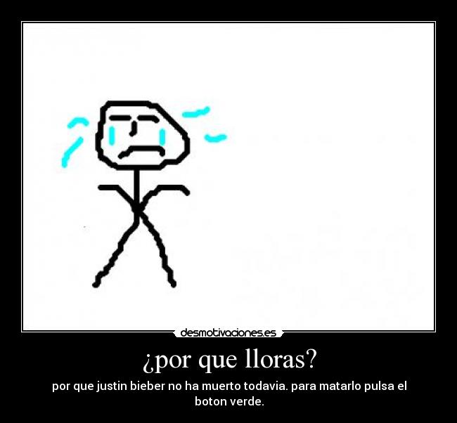 ¿por que lloras? - 