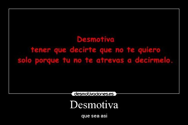 Desmotiva - 