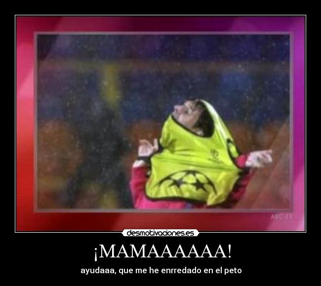 ¡MAMAAAAAA! - 