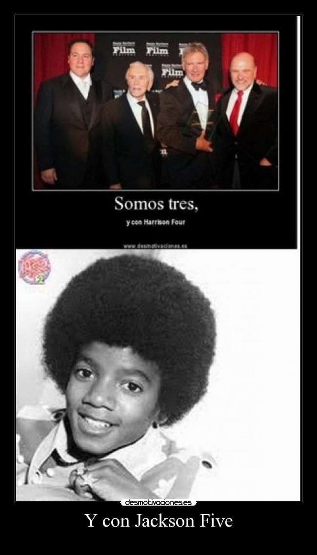 Y con Jackson Five -