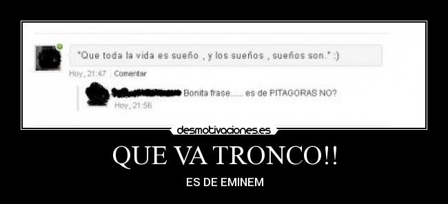 QUE VA TRONCO!! - ES DE EMINEM