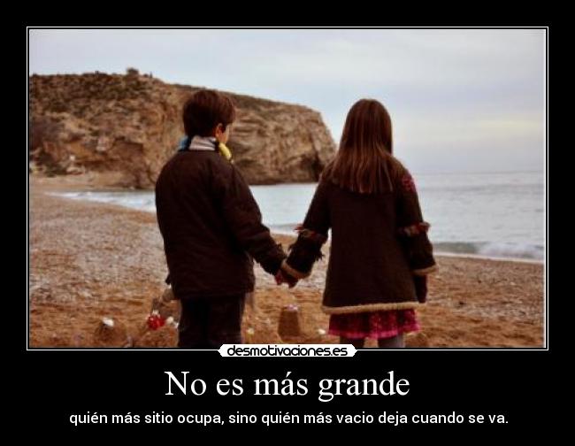 No es más grande - 