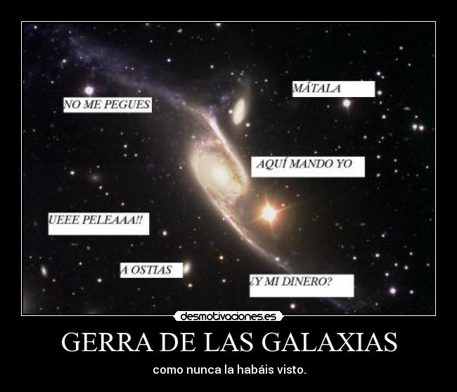 GERRA DE LAS GALAXIAS - 