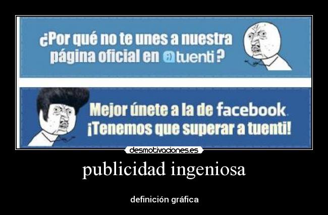 publicidad ingeniosa -
definición gráfica