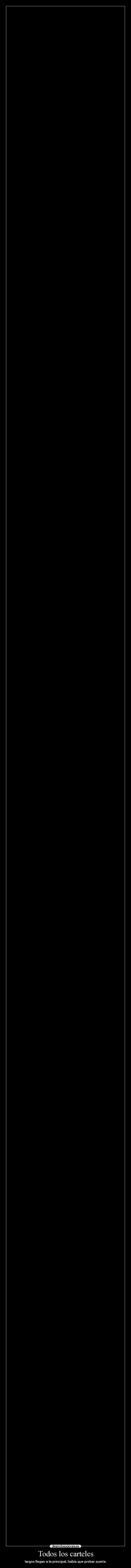 Todos los carteles -