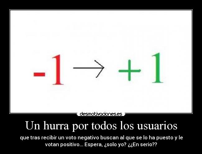 Un hurra por todos los usuarios -