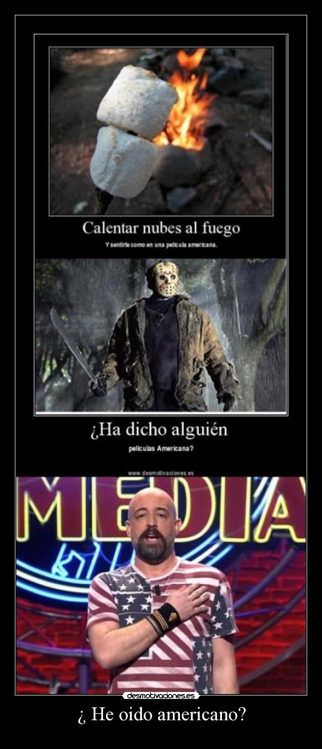 ¿ He oido americano? - 