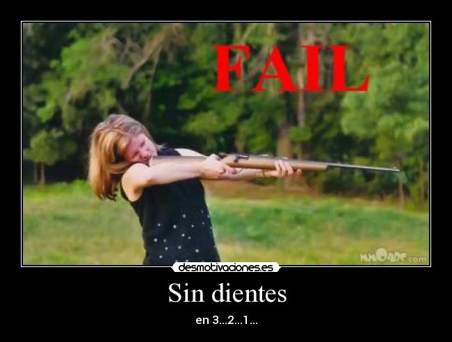 Sin dientes - 