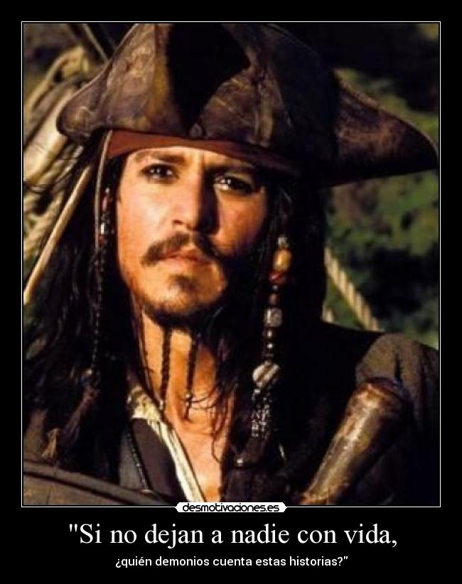 Si no dejan a nadie con vida, -
