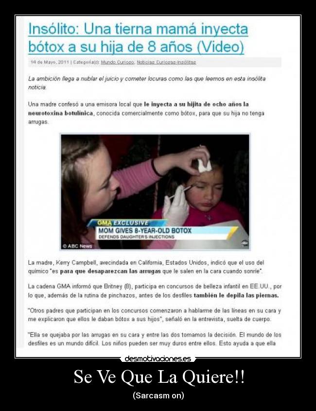 Se Ve Que La Quiere!! - (Sarcasm on)