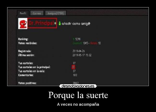 Porque la suerte - A veces no acompaña