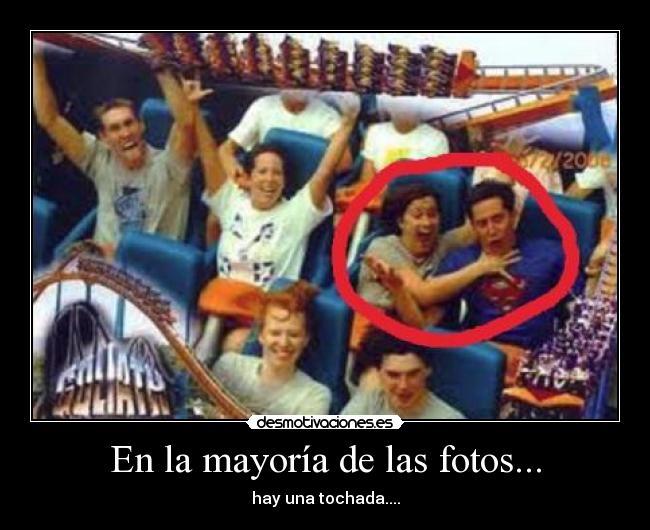 En la mayoría de las fotos... - 