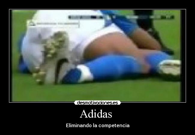 Adidas  - Eliminando la competencia