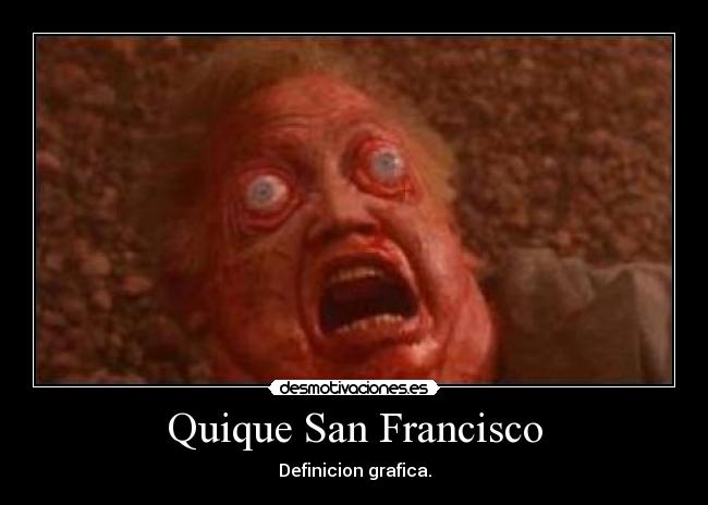 Quique San Francisco -