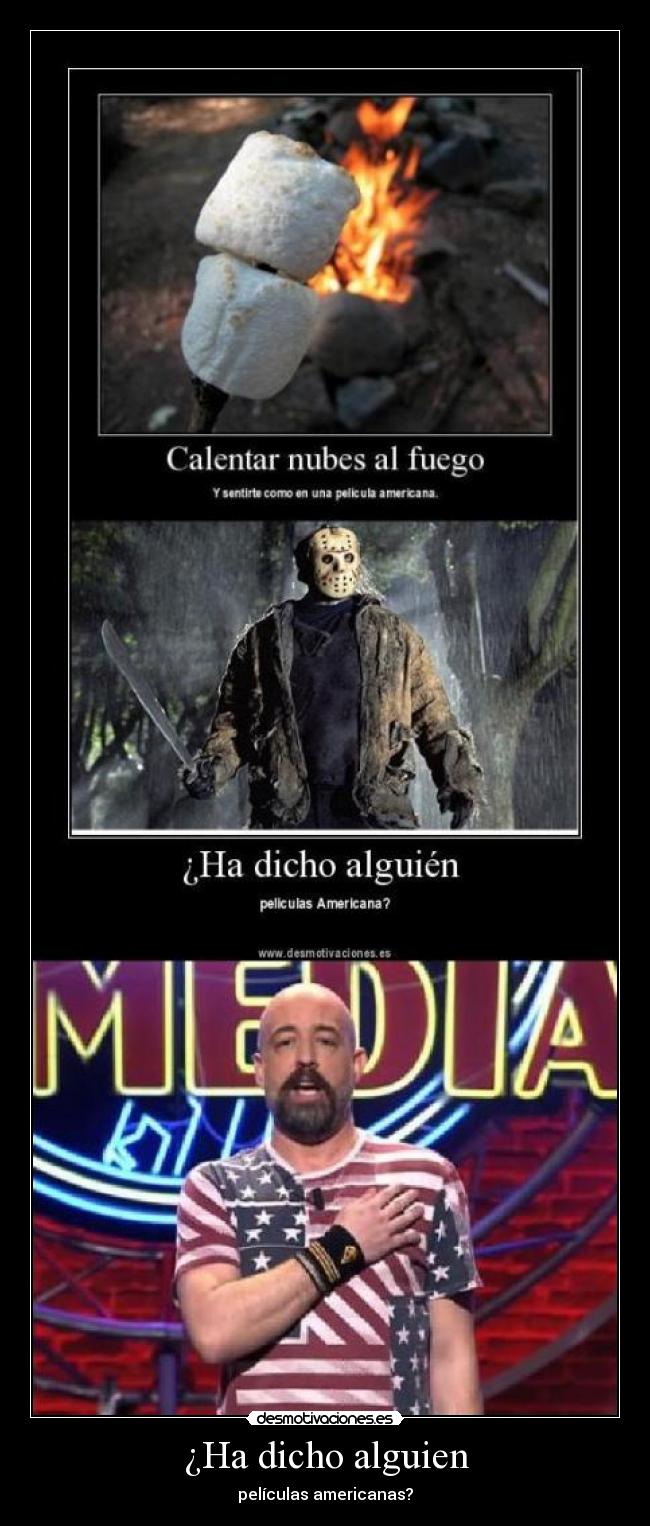 ¿Ha dicho alguien - películas americanas?